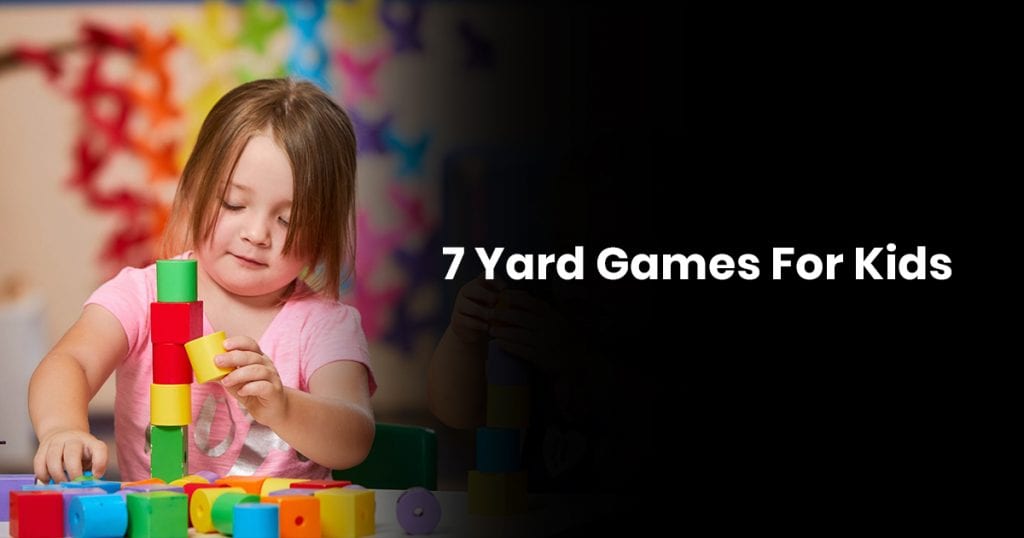 7 Yard Games For Kids